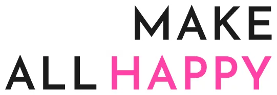 MAKE ALL HAPPY
